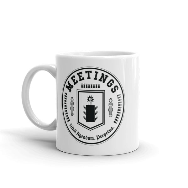 MEETINGS - Black Seal - Mug